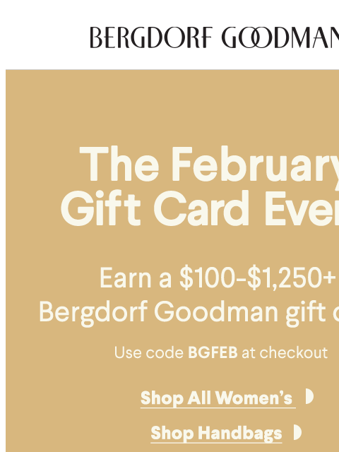 bergdorfgoodman newsletter: Ending Soon! Don't Miss Your BG Gift Card
