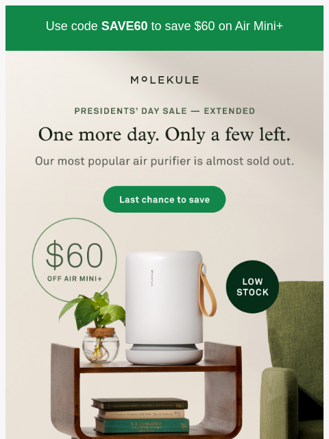 molekule newsletter: LAST UNITS: Air Mini+ is Almost Sold Out