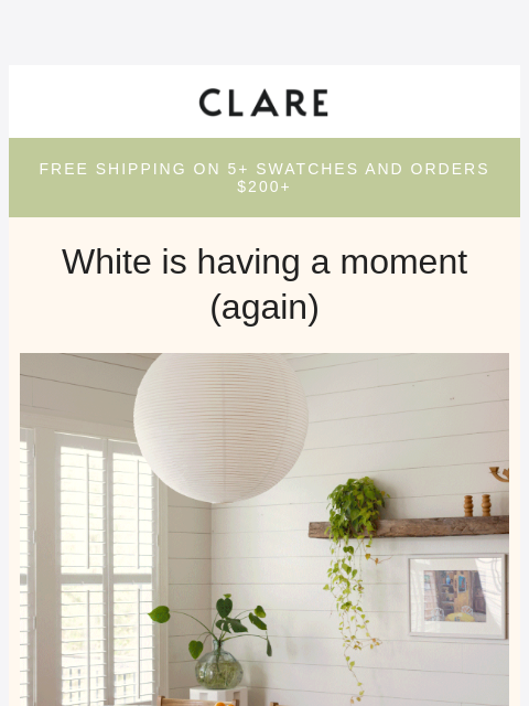 clare newsletter: Plot twist: white is having a moment