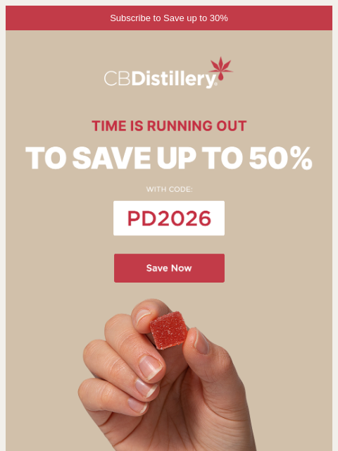 thecbdistillery newsletter: Time Is Running Out to Save!