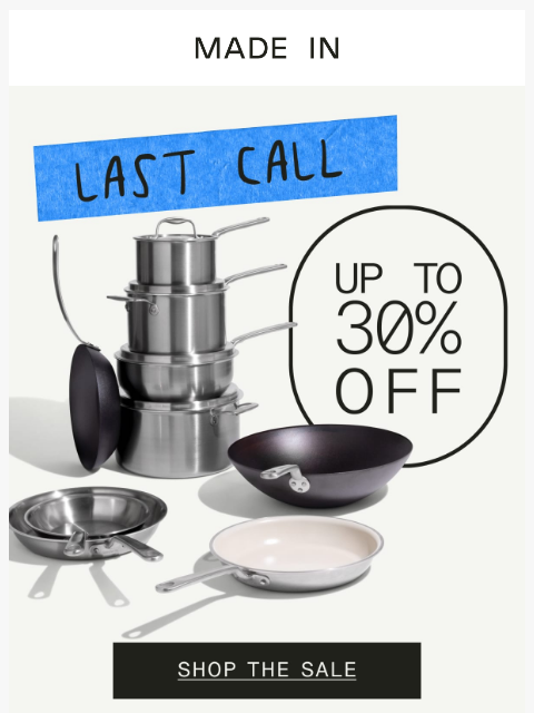 madeincookware newsletter: 🚨 Last Call: Up to 30% Off Ends Tonight