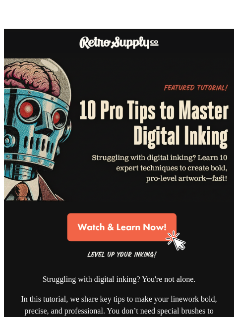 retrosupply newsletter: 10 Pro Tips to Master Digital Inking