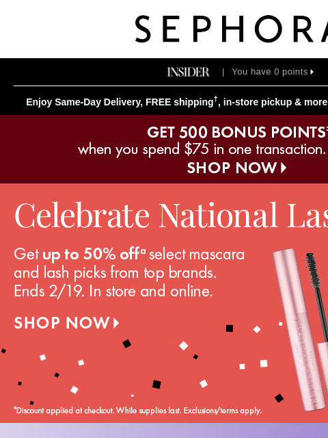 sephora newsletter: 🔹 Up to 50% off 🔹 select mascara & lash picks! 