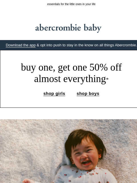 abercrombie newsletter: the baby & toddler collection you'll love →