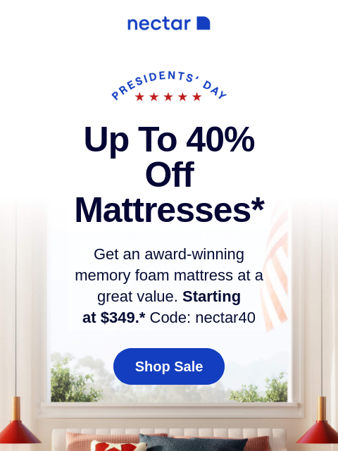 Time to dive into the Nectar you've been wanting at its lowest price ever. Plus top-rated bedding accessories are on sale. Up to 40% Off Mattresses* Get an award-winning memory foam mattress at a