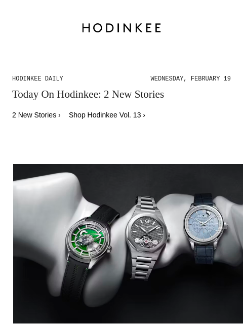 Today on Hodinkee... Introducing: Bucherer Starts 2025 With A Trio Of Limited Edition Collaborations | Hodinkee Daily – Wednesday, February 19 | Today On Hodinkee: 2 New Stories 2 New Stories › Shop