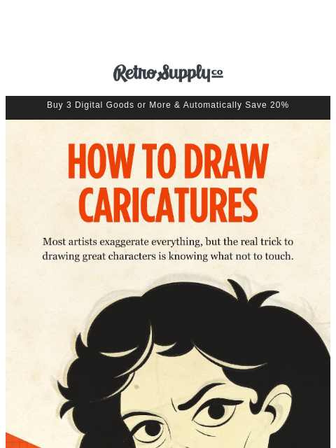 retrosupply newsletter: [NEW TUTORIAL] How to Draw Caricatures (Without Ru...