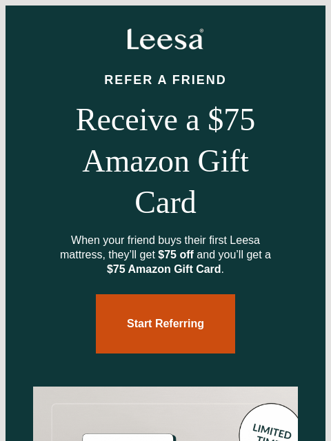 leesasleep newsletter: Get a $75 gift card for every Leesa referral