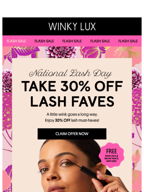 winkylux newsletter: 30% OFF - FLASH SALE IS LIVE💕