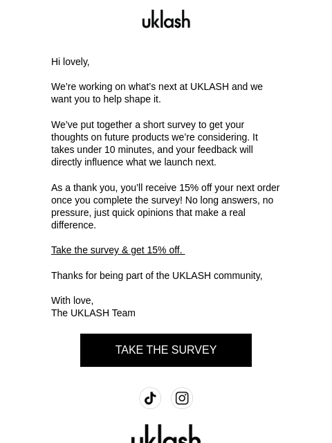uklash newsletter: Enjoy 15% Off, On Us