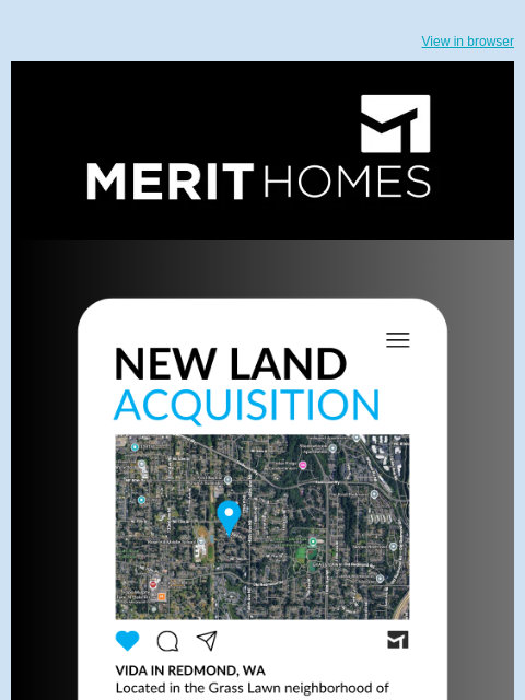 merithomesinc newsletter: NEW Land Acquisition in Redmond, WA! Explore the M...