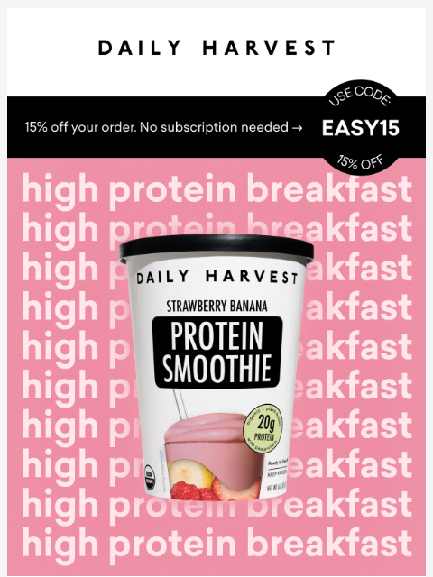 daily-harvest newsletter: An easier way to pack in protein