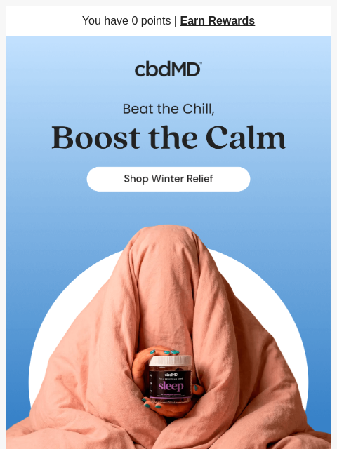 cbdmd newsletter: Find Your Cozy Place This Winter Season