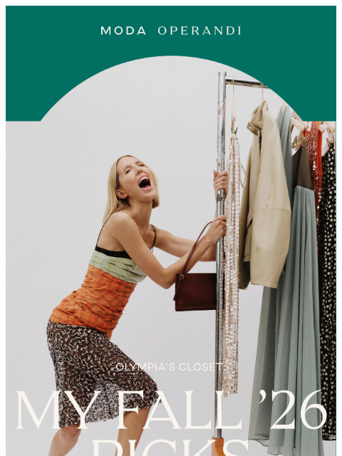 modaoperandi newsletter: Olympia’s Closet: Fall ’26 Picks