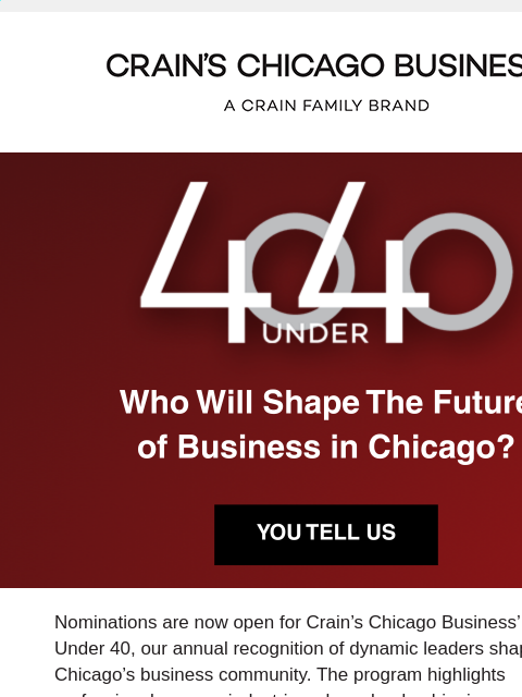 crainliveevents newsletter: Now Open: Nominate a Rising Chicago Leader for 40 ...