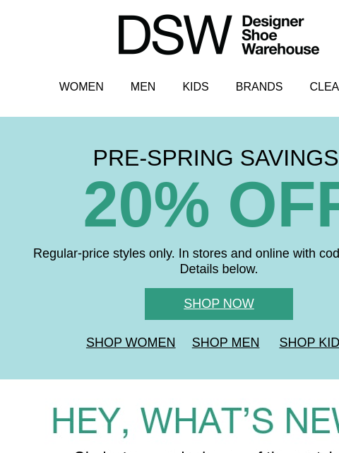 dsw newsletter: 20% off [NEW] styles 🤩