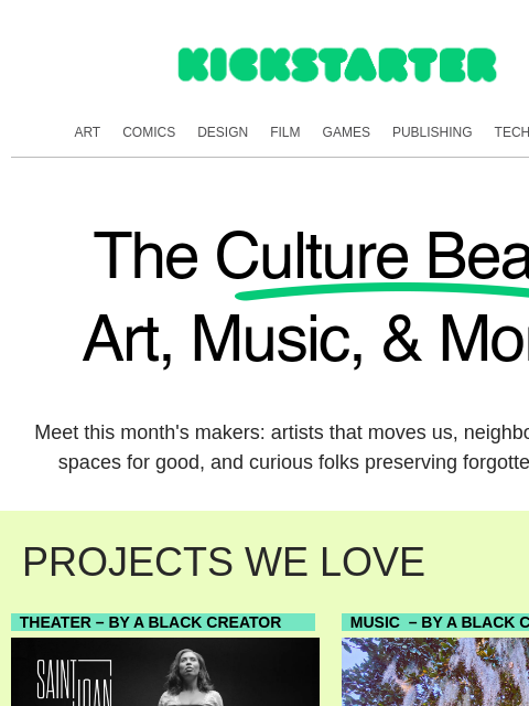 kickstarter newsletter: The Culture Beat: Independent and in sync