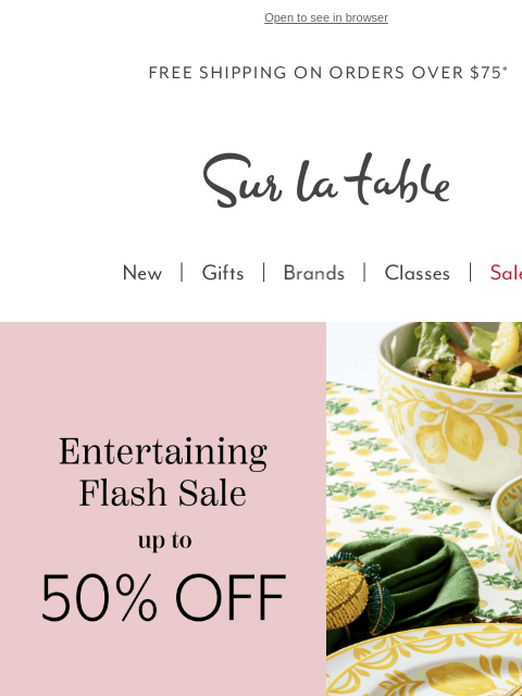 surlatable newsletter: Up to 50% Off Spring Entertaining Starts Now!