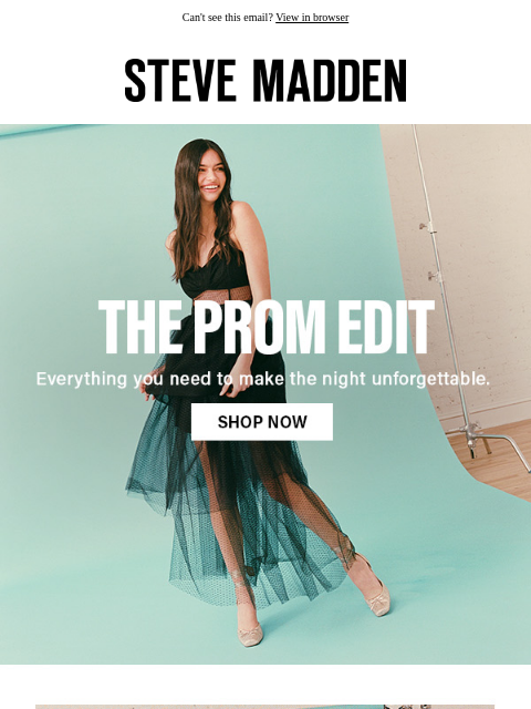 stevemadden newsletter: Prom Starts Here