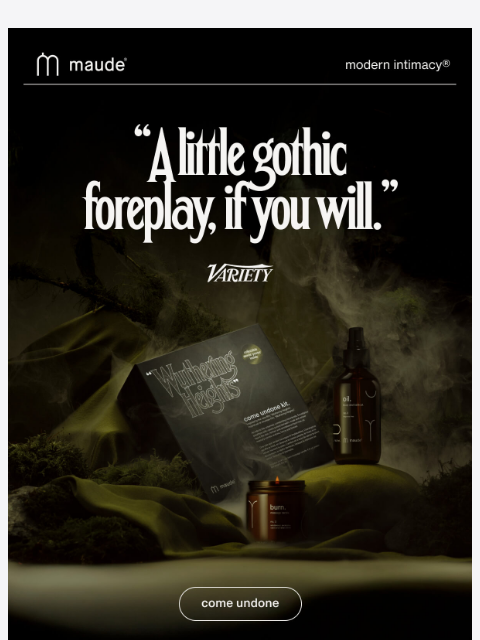 getmaude newsletter: “a little gothic foreplay.”