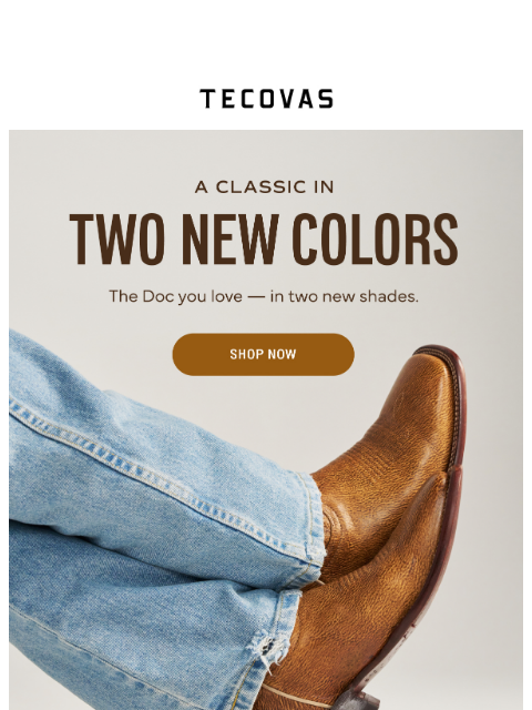 tecovas newsletter: TWO NEW COLORS.
