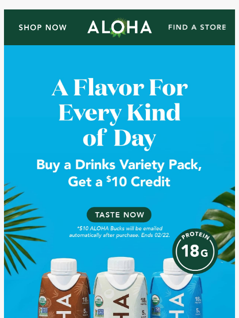 aloha newsletter: Get a $10 credit for your favorite