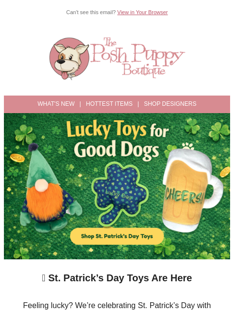 poshpuppyboutique newsletter: Lucky Toys for Very Good Dogs 🍀🐾