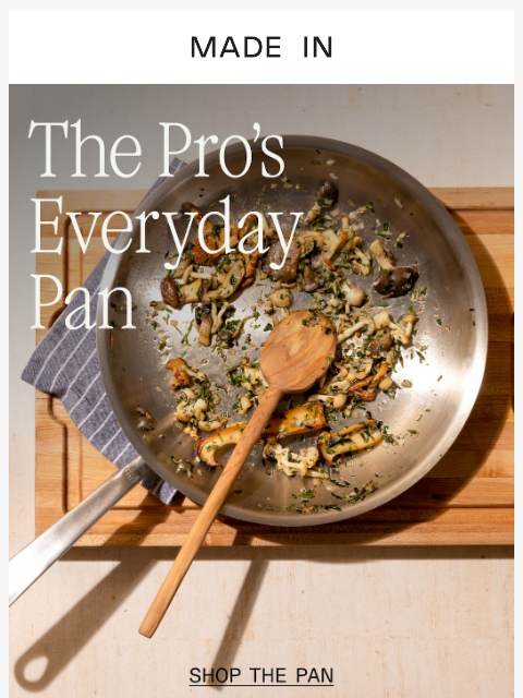 madeincookware newsletter: The Pan You’ll Use Every Night