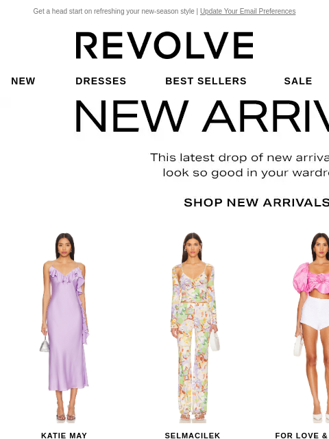 Get a head start on refreshing your new-season style | Update Your Email Preferences New Dresses Best Sellers Sale My Favorites Beauty New Dresses Best Sellers Sale My Favs Beauty New Arrivals: This