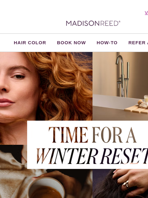 madison-reed newsletter: Your Winter Refresh Awaits!