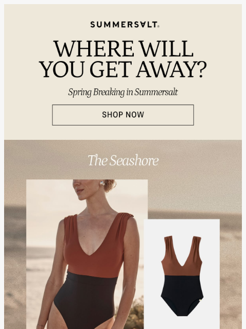 summersalt newsletter: Spring Break 🤝 Summersalt