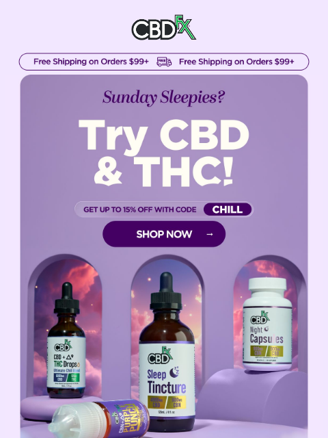 cbdfx newsletter: Got the Sunday Sleepies? Try CBD & THC! 😴