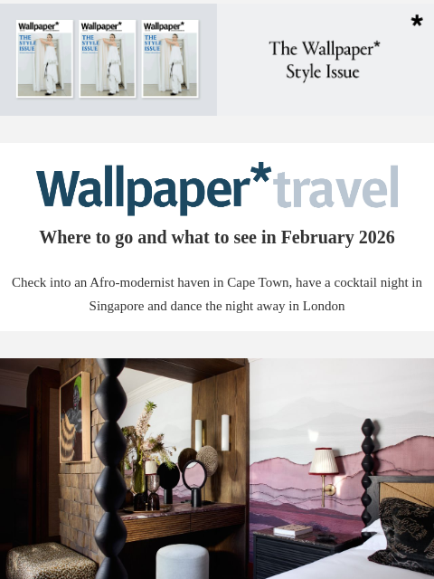 futureplc newsletter: Wallpaper* Travel in 2026: where to go