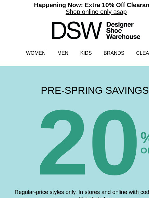 dsw newsletter: 20% off ends (!)TODAY(!)