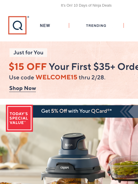 qvcemail newsletter: Ninja Crispi Means Meals in Minutes + Get $15 Off