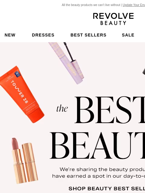 All the beauty products we can't live without | Update Your Email Preferences New Dresses Best Sellers Sale My Favorites Clothing The Best of Beauty. We're sharing the beauty products that have