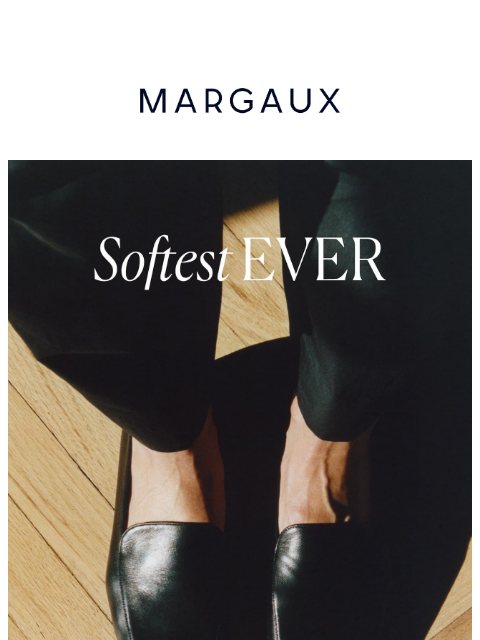 margauxny newsletter: Softest. Loafer. Ever.