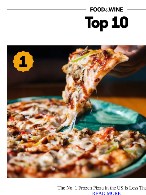 foodandwine newsletter: The No. 1 Frozen Pizza in the US Is Less Than $5