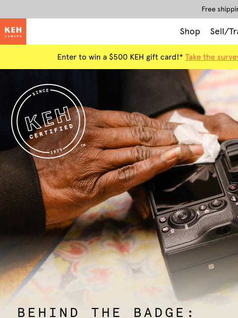 keh newsletter: Meet the passion behind KEH Certified™ gear 🧡