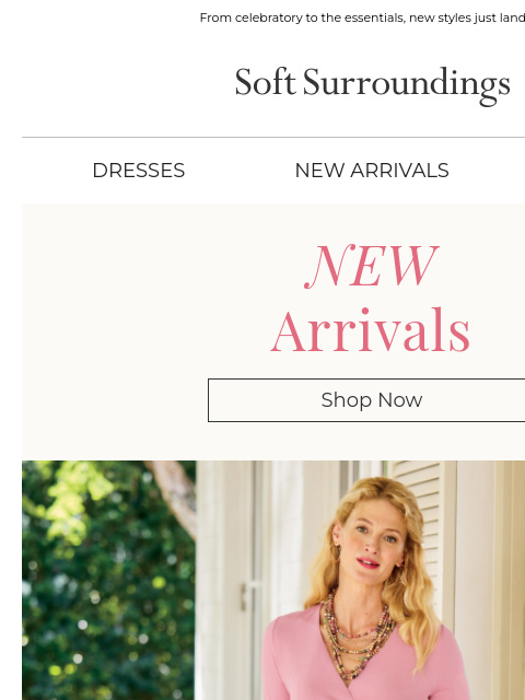 softsurroundings newsletter: New Spring Arrivals