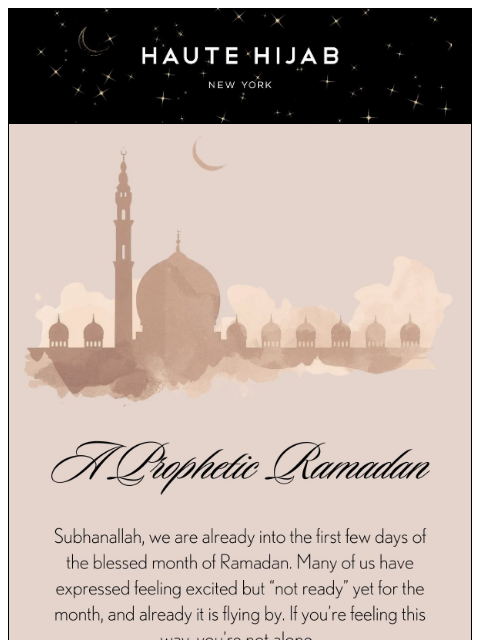 hautehijab newsletter: A Prophetic Ramadan 🌙