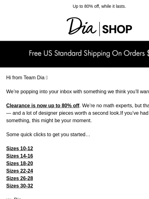 dia newsletter: Surprise! Major Clearance 💖​