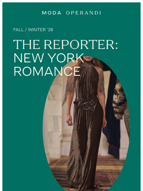 modaoperandi newsletter: New York’s ROMANTIC side