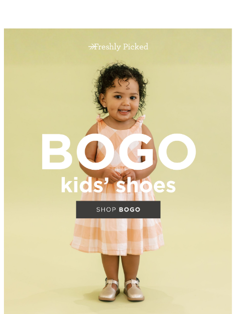 freshlypicked newsletter: BOGO kids shoes: mix & match kids' favorites ✨