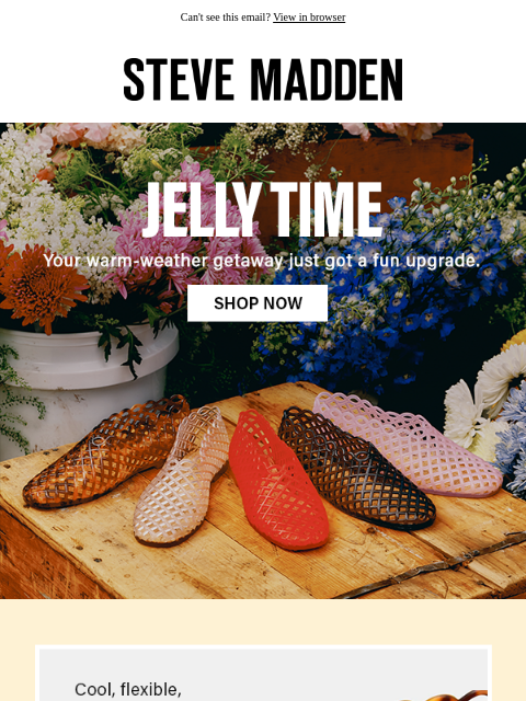 stevemadden newsletter: Escaping The Snow? So Jelly