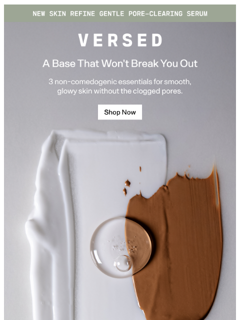 versedskin newsletter: Coverage That Won't Clog Pores