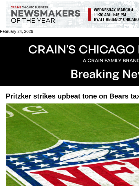 crainalerts newsletter: Pritzker strikes upbeat tone on Bears tax talks