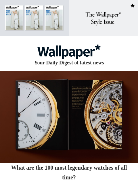 futureplc newsletter: 100 most legendary watches