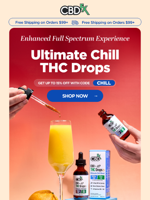 cbdfx newsletter: Ultimate Chill THC Drops: The ultimate delta-9 exp...