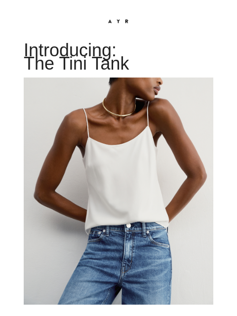 ayr newsletter: the perfect silk cami